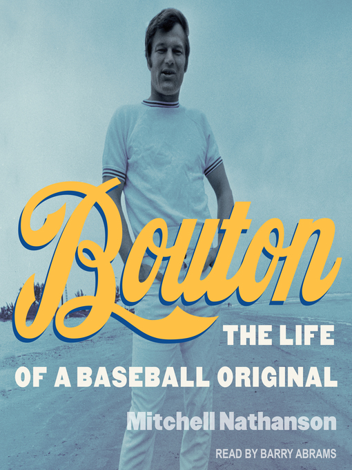 Title details for Bouton by Mitchell Nathanson - Available